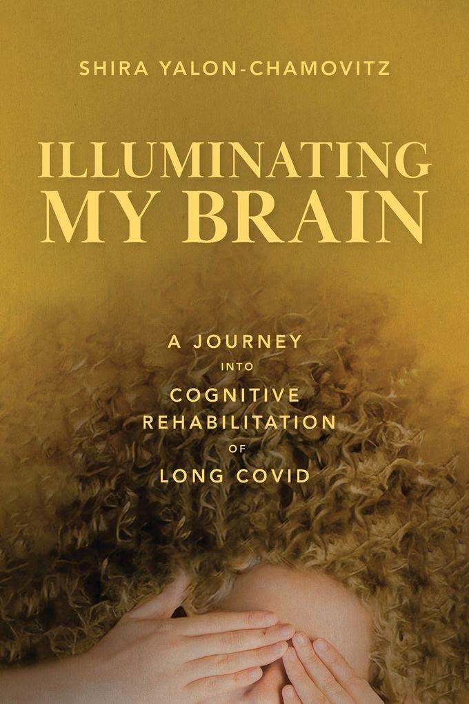 Illuminating My Brain