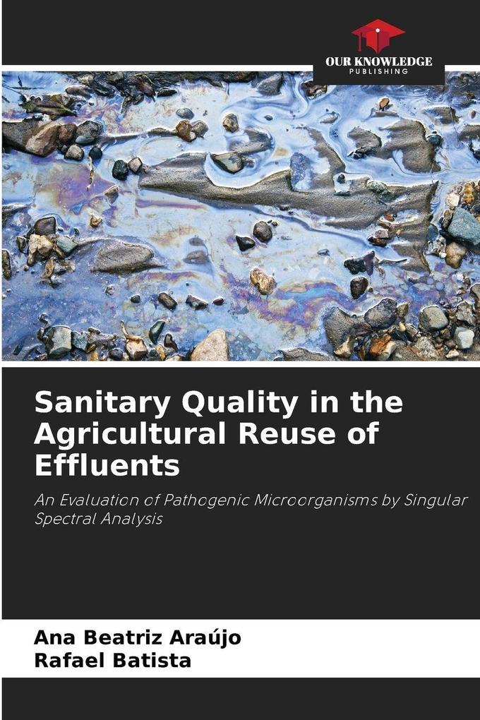 Sanitary Quality in the Agricultural Reuse of Effluents