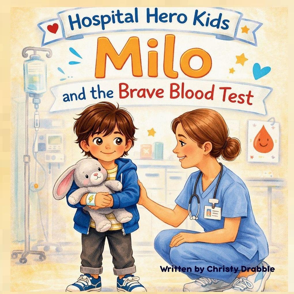 Milo and the Brave Blood Test
