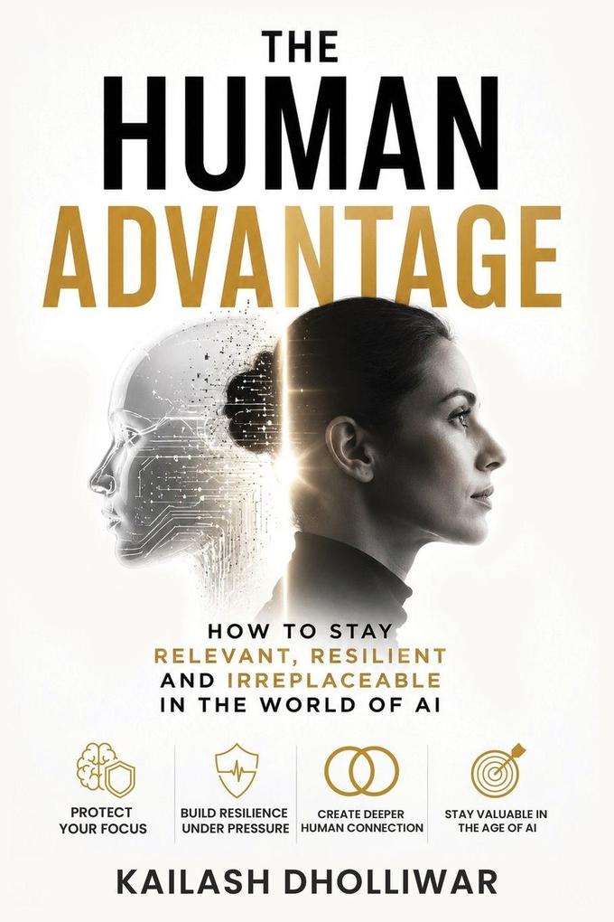 The Human Advantage