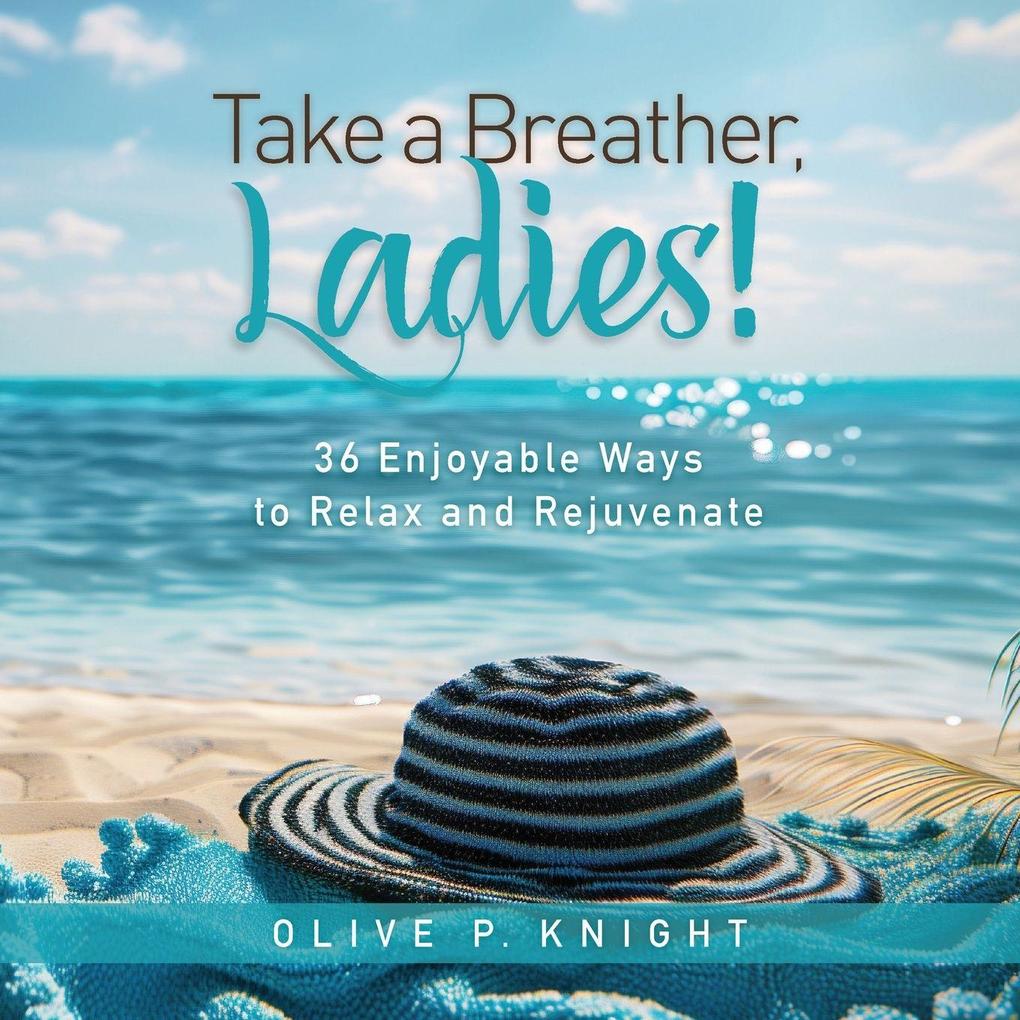 Take a Breather Ladies!