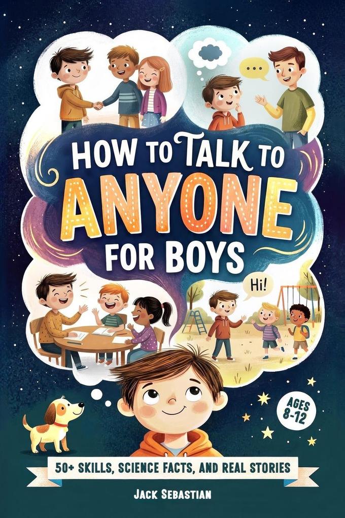 How to Talk to Anyone for Boys 8-12