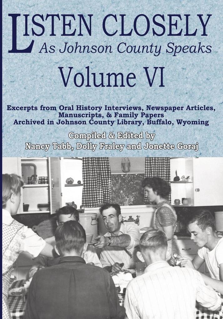 Listen Closely as Johnson County Speaks - Vol. 6