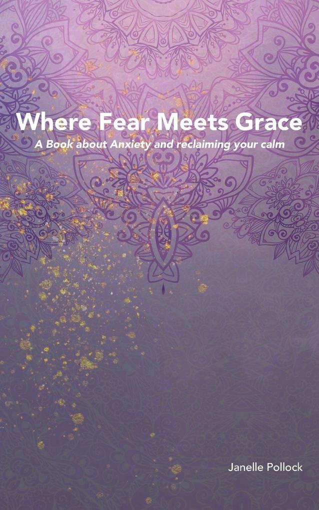 Where Fear Meets Grace