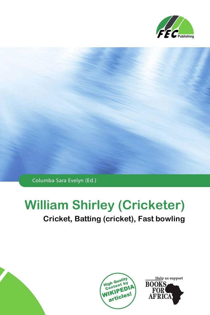 William Shirley (Cricketer)
