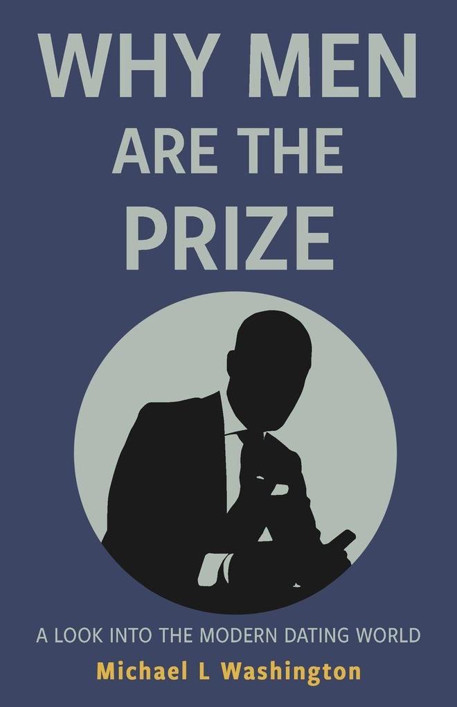 Why Men Are The Prize
