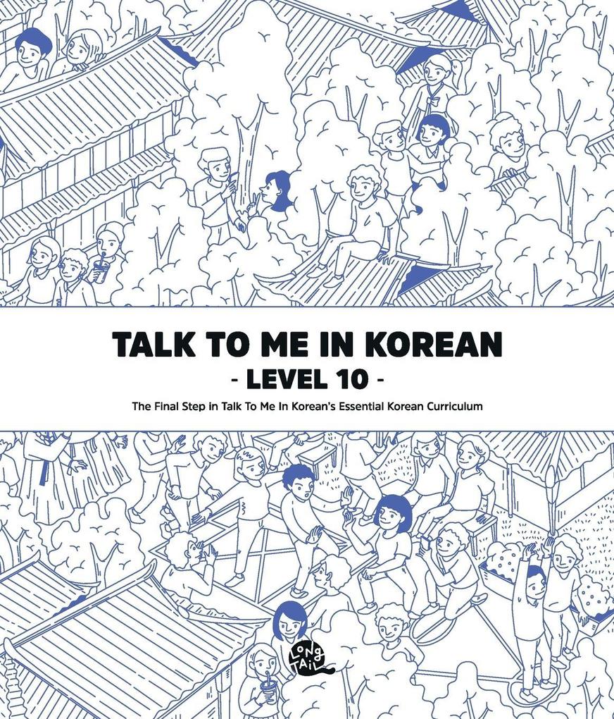 Talk To Me In Korean Level 10