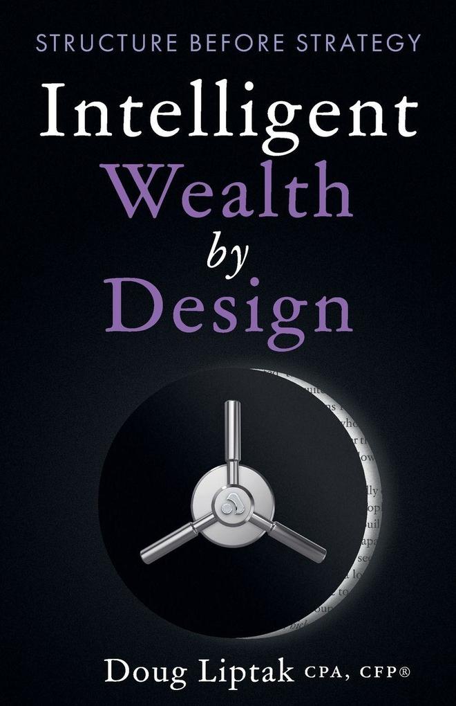 Intelligent Wealth by Design