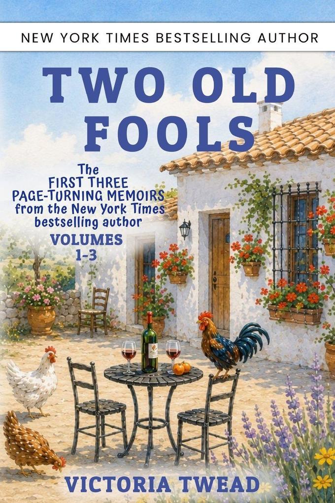 Two Old Fools Volumes 1-3