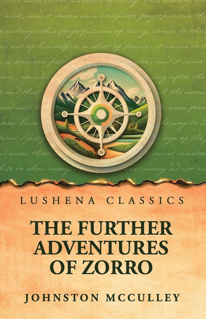 The Further Adventures of Zorro