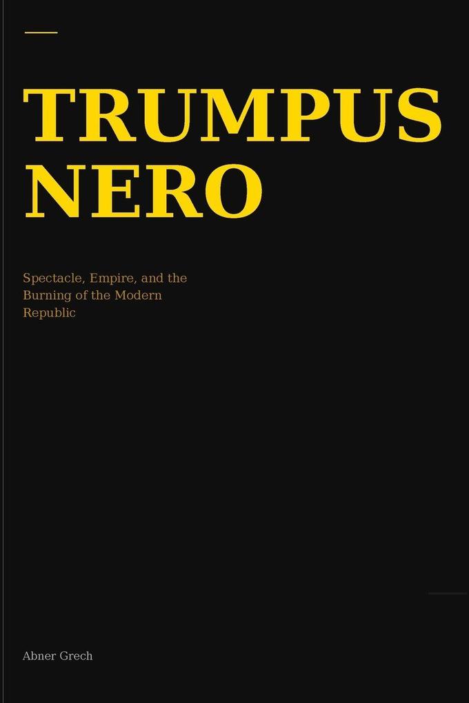 Trumpus Nero