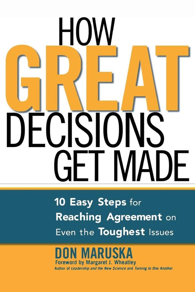 A How Great Decisions Get Made