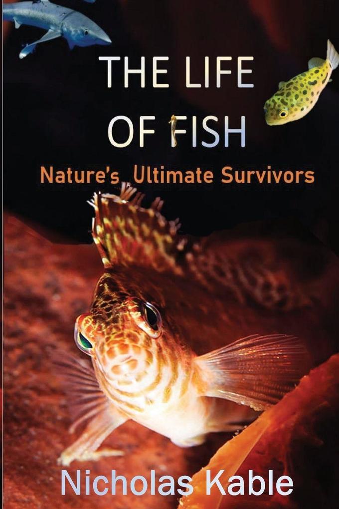 The Life of Fish