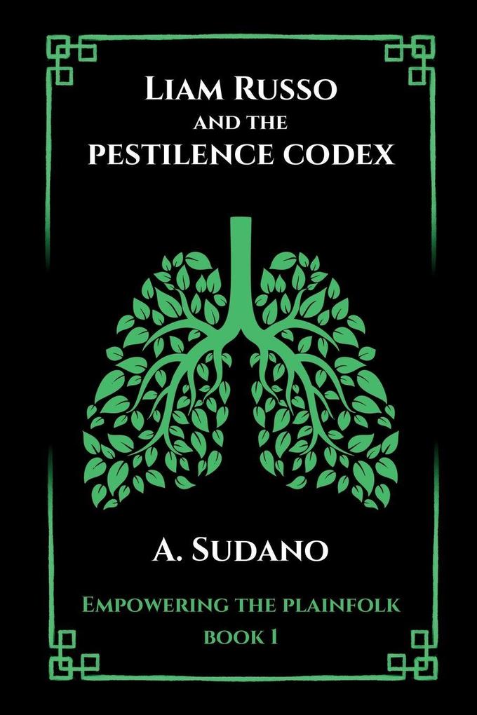 Liam Russo and the Pestilence Codex