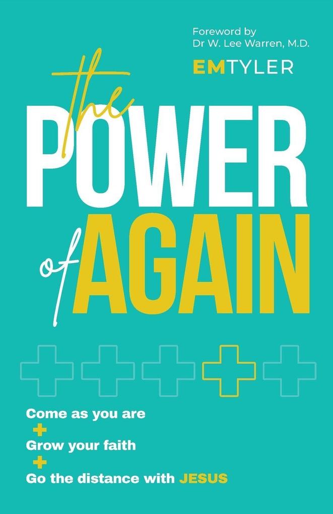 The Power of Again