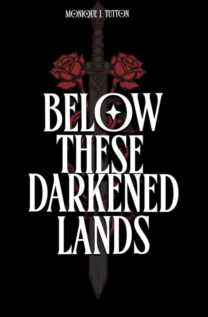 Below These Darkened Lands