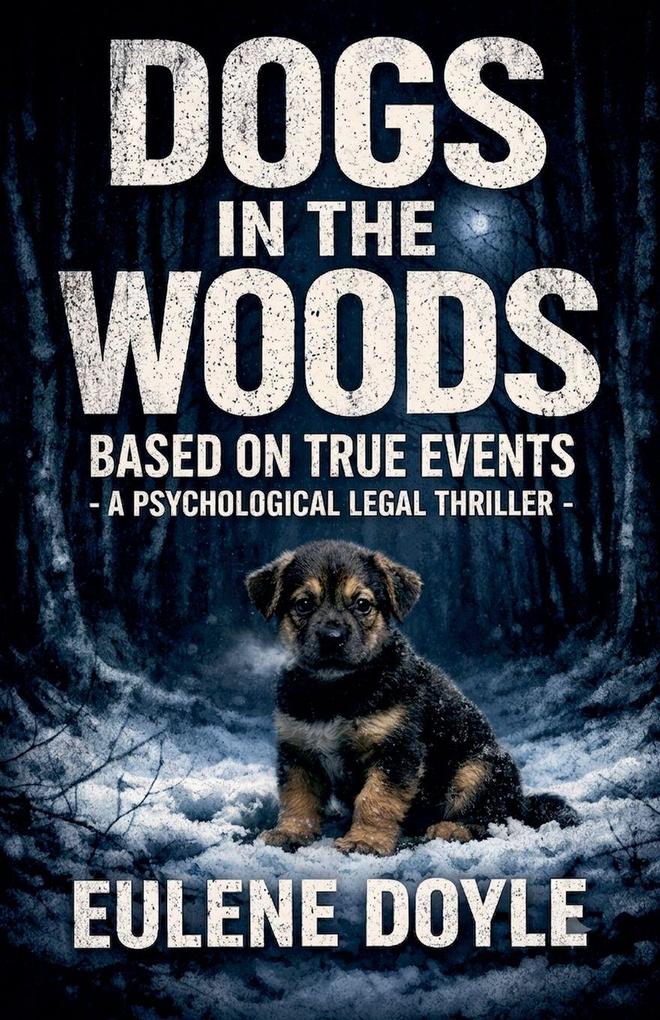 Dogs in the Woods