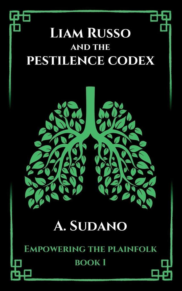 Liam Russo and the Pestilence Codex