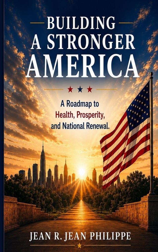 Building A Stronger America