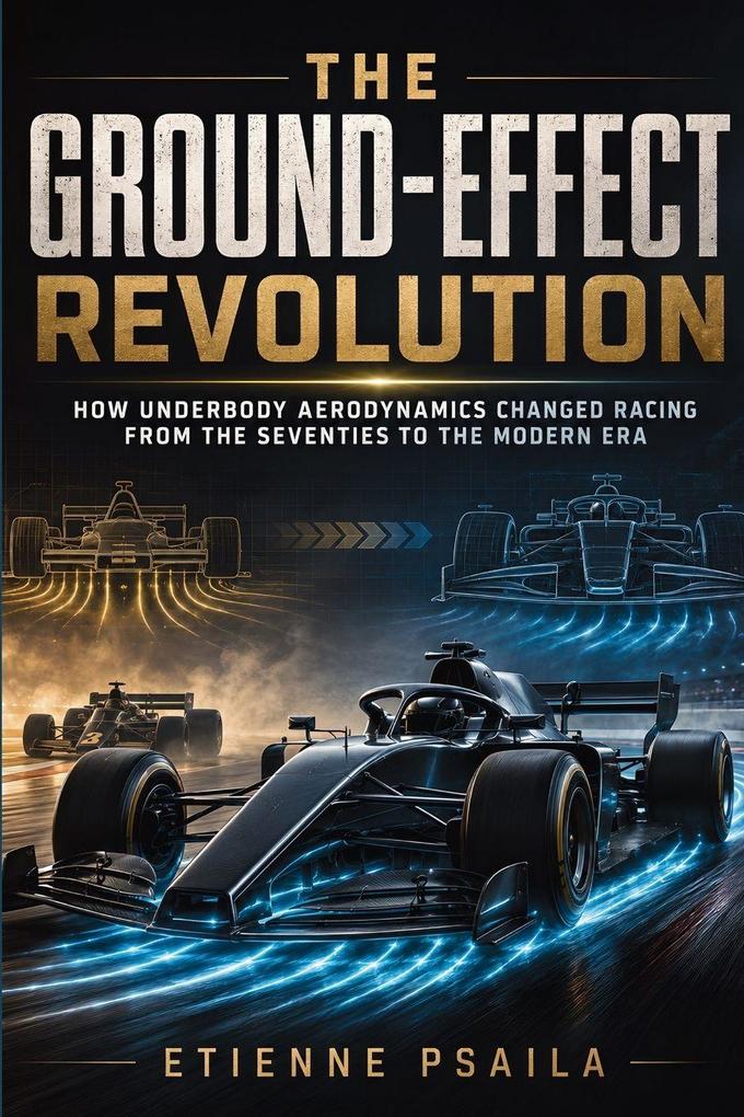 The Ground-Effect Revolution