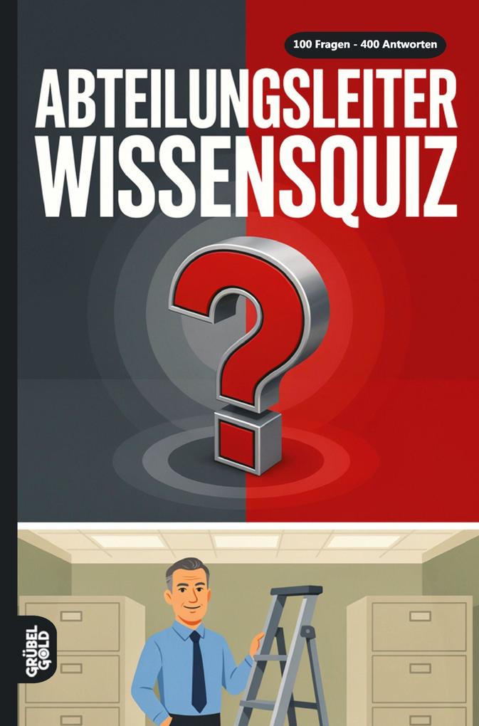 Abteilungsleiter Wissensquiz