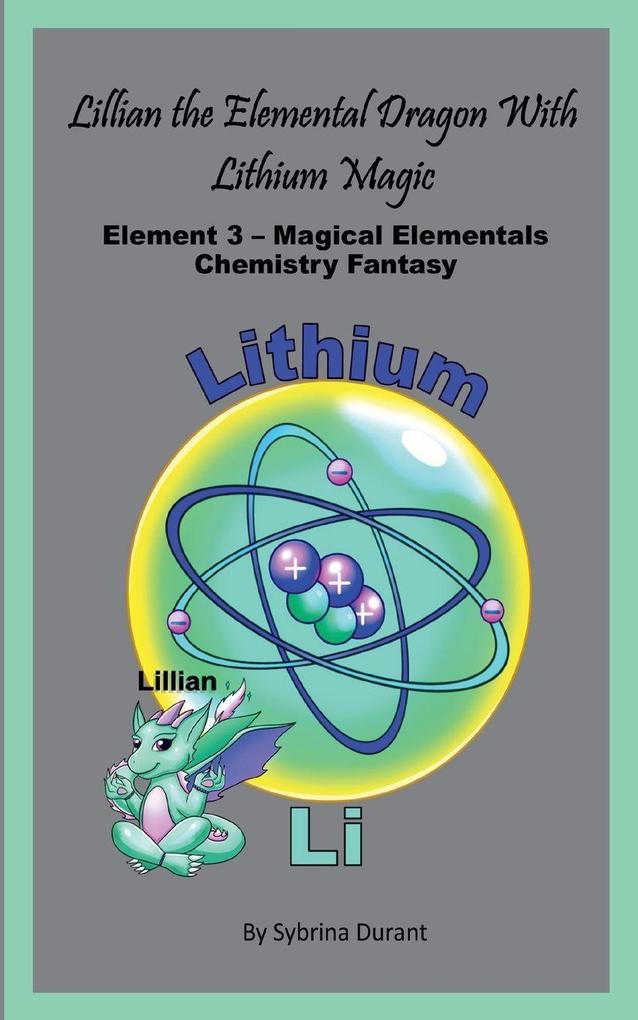 Lillian The Elemental Dragon Lithium Magic