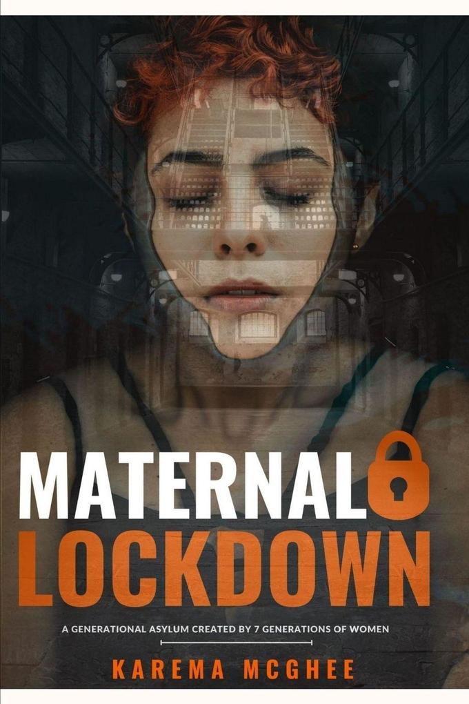 Maternal Lockdown