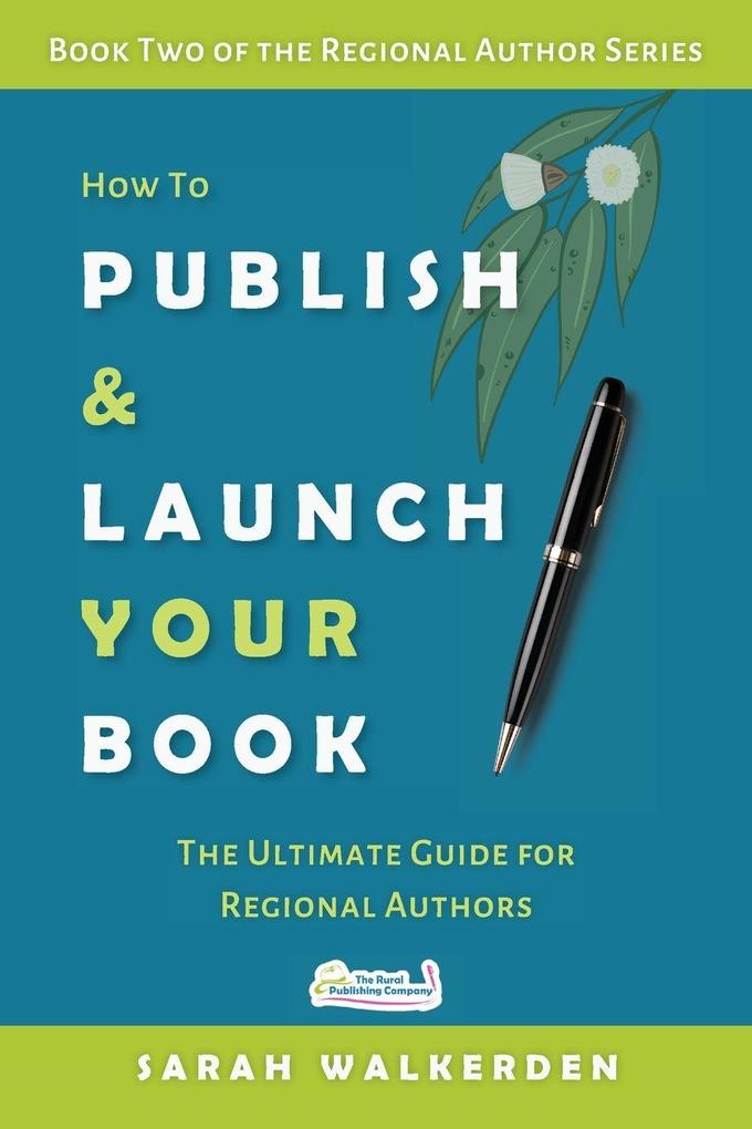 How to Publish & Launch Your Book
