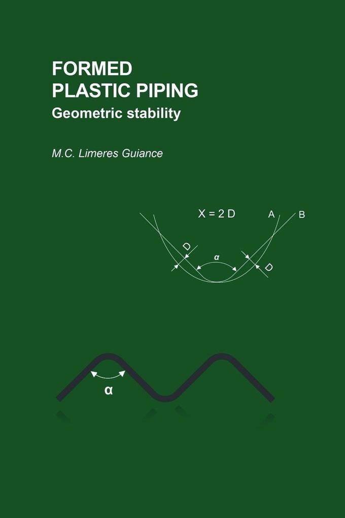 Formed Plastic Piping Geometric Stability