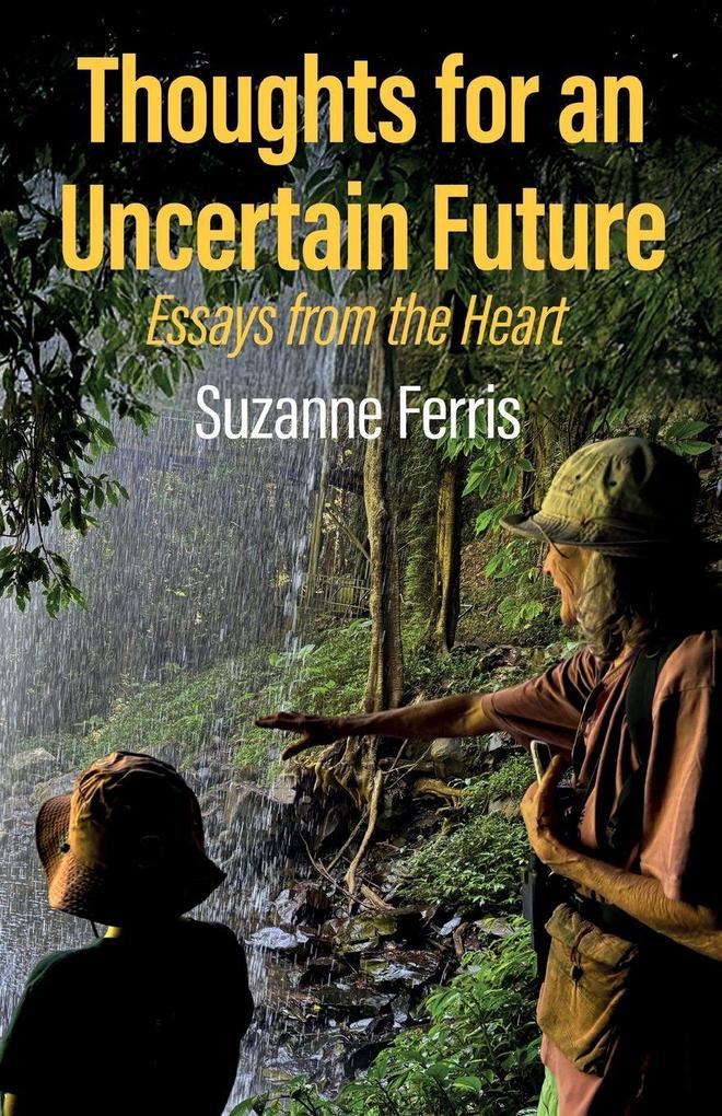 Thoughts for an Uncertain Future
