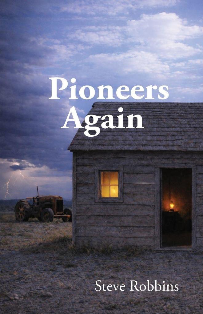 Pioneers Again