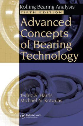 Advanced Concepts of Bearing Technology: Rolling Bearing Analysis Fifth Edition [With CDROM]