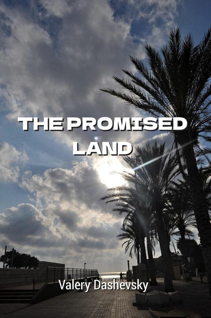 THE PROMISED LAND