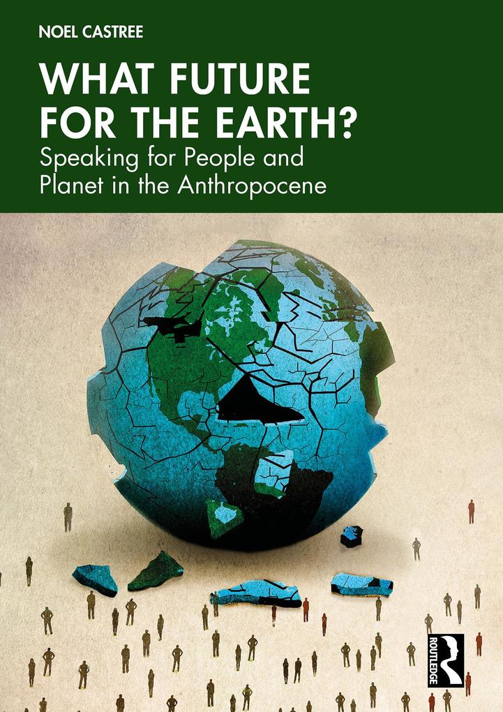 What Future for the Earth?