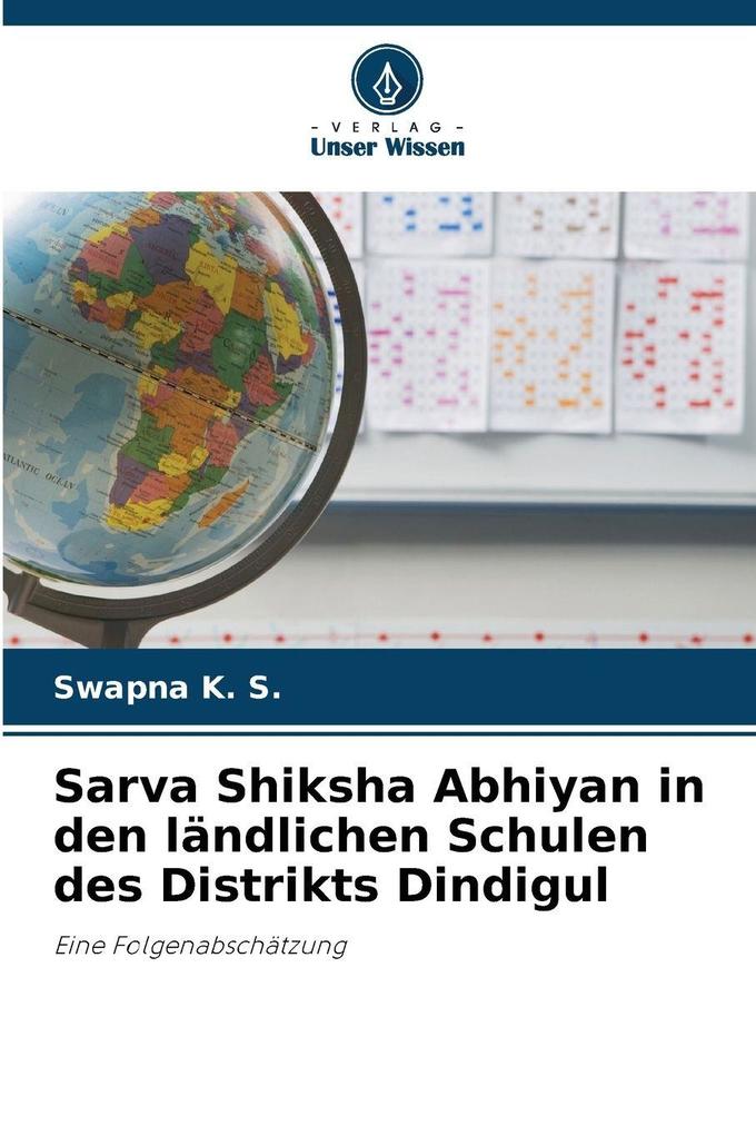 Sarva Shiksha Abhiyan in den ländlichen Schulen des Distrikts Dindigul