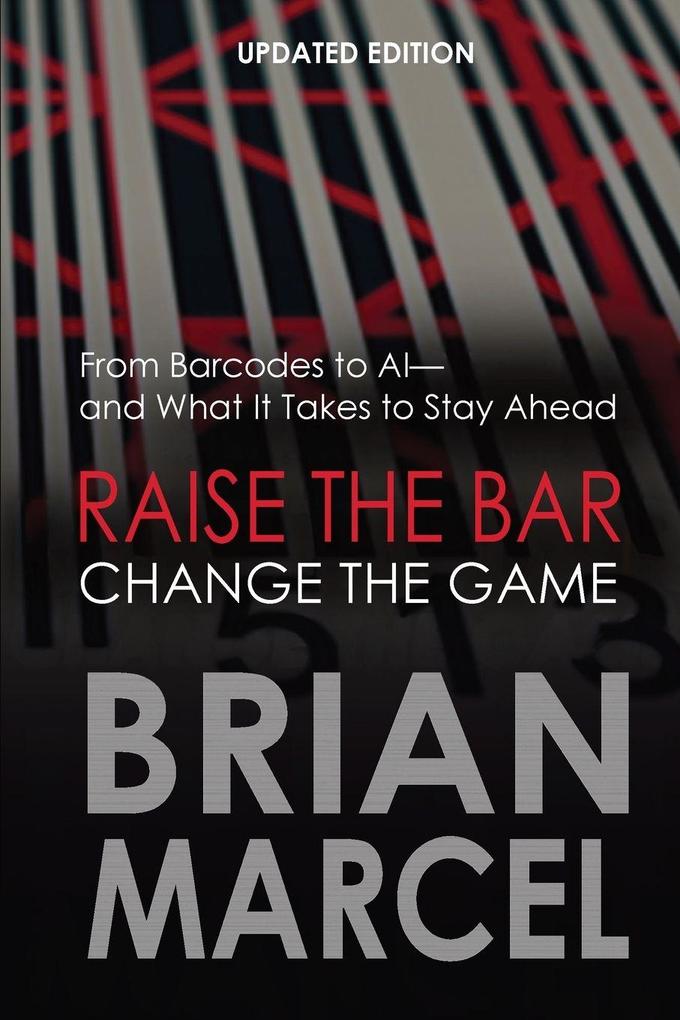 Raise the Bar Change the Game