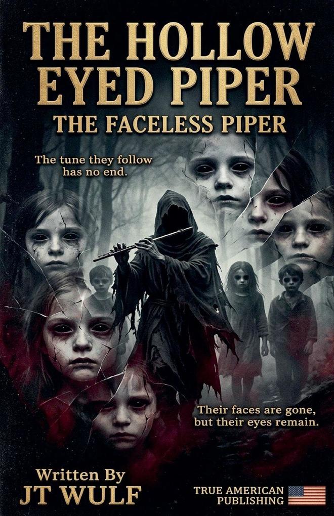 The Hallow Eyed Piper