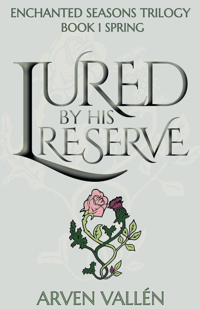 Lured by His Reserve