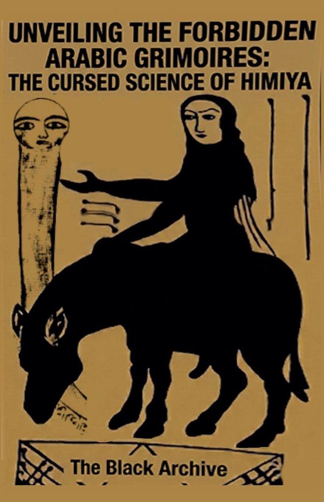 Unveiling the Forbidden Arabic Grimoires