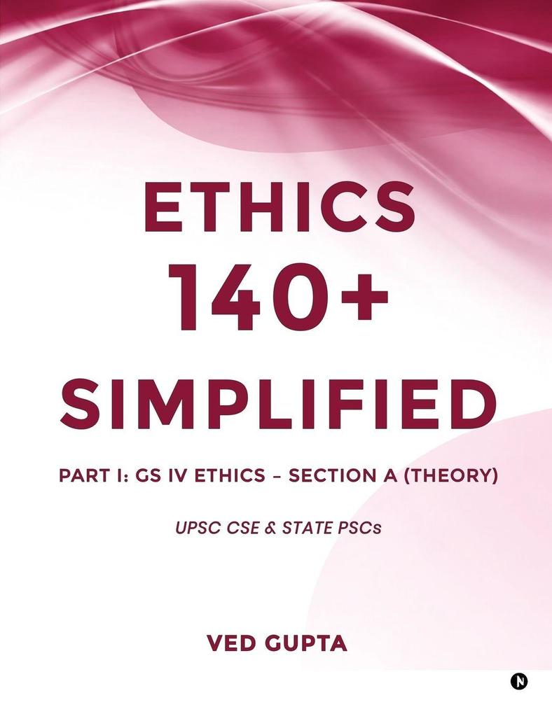 Ethics 140+ Simplified