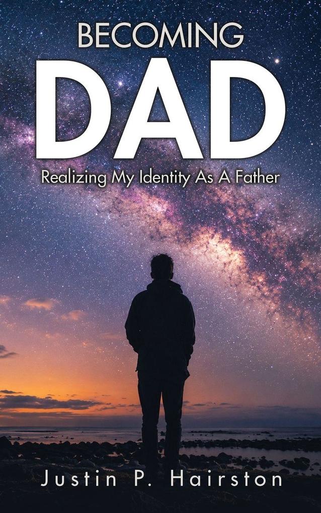 Becoming Dad