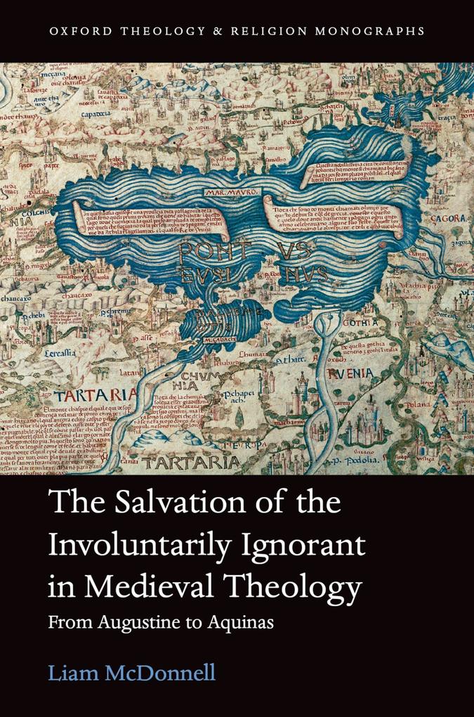 The Salvation of the Involuntarily Ignorant in Medieval Theology