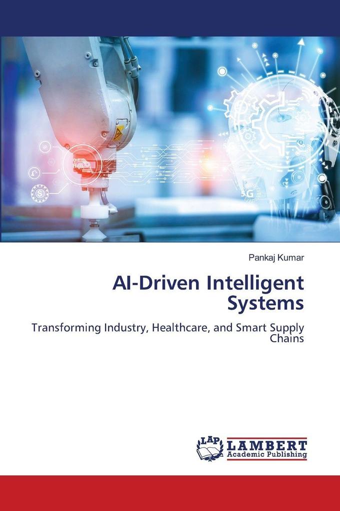 AI-Driven Intelligent Systems