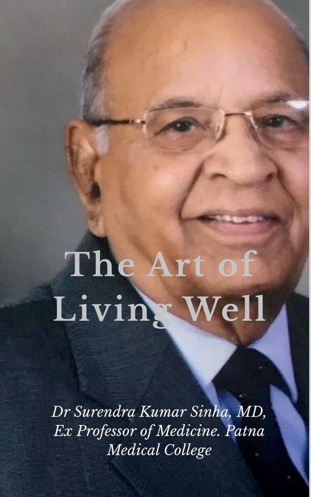 The Art of Living Well