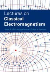 Lectures on Classical Electromagnetism