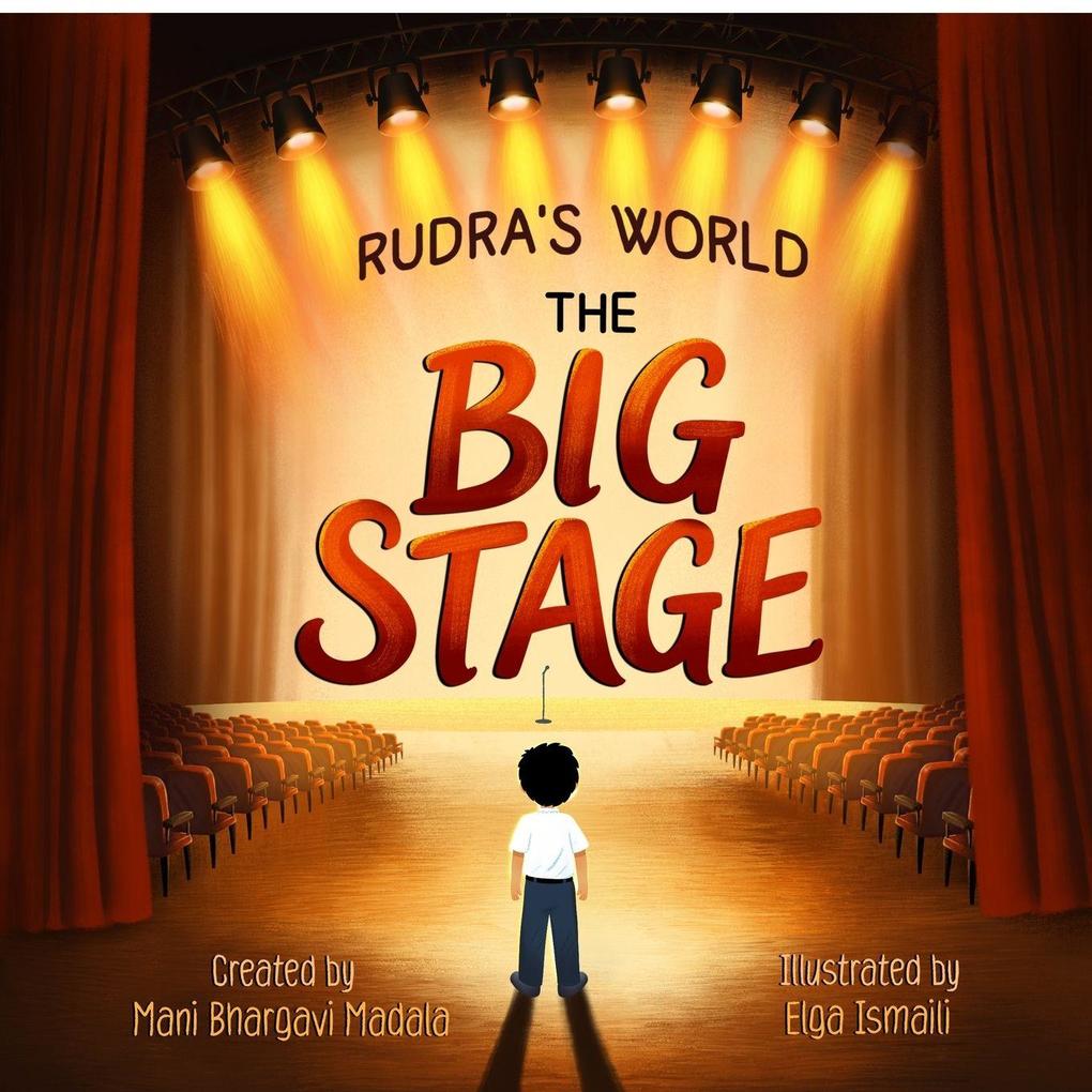 Rudra's World - The Big Stage