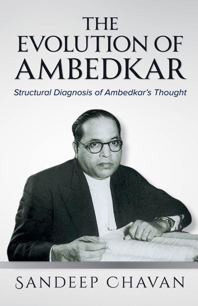 The Evolution of Ambedkar