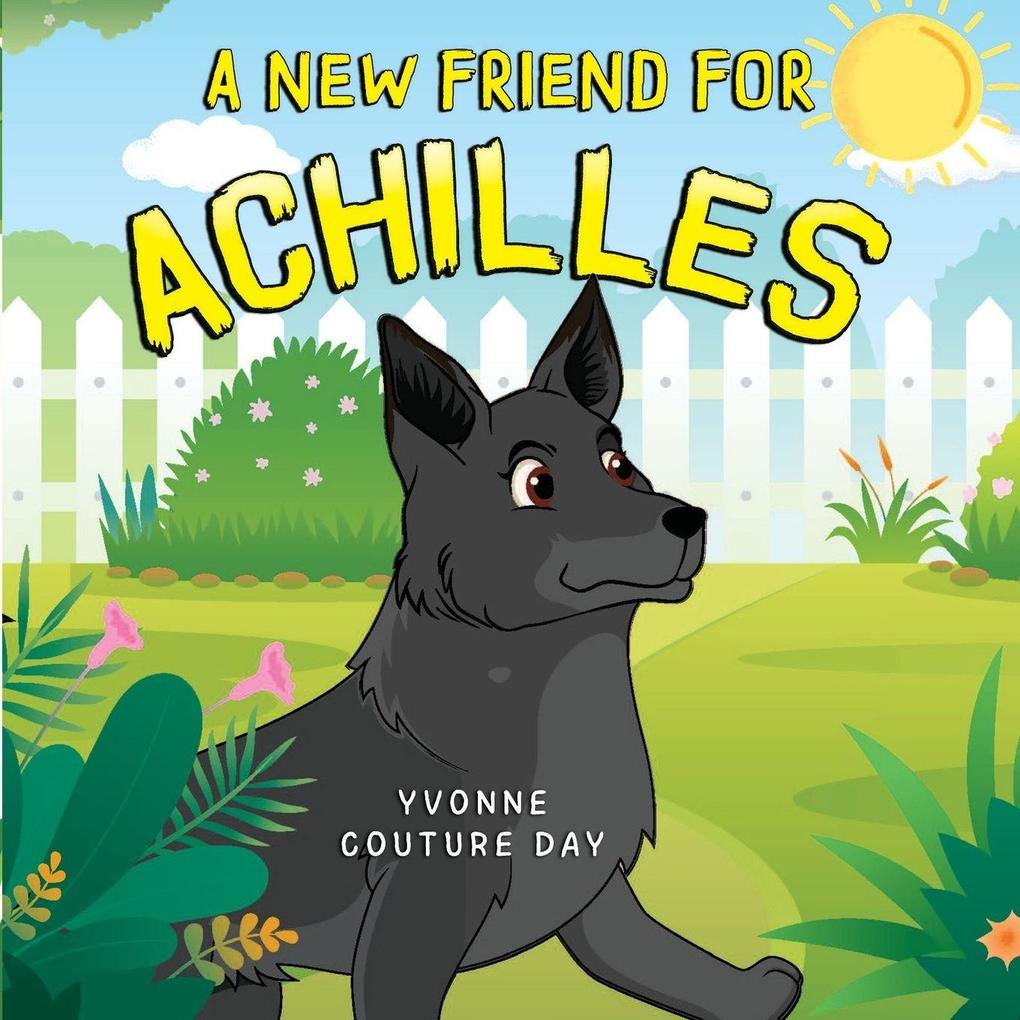 A New Friend for Achilles