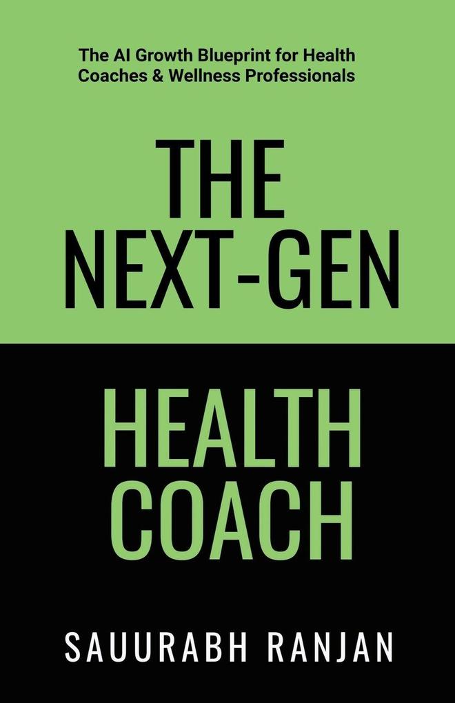 The Next-Gen Health Coach