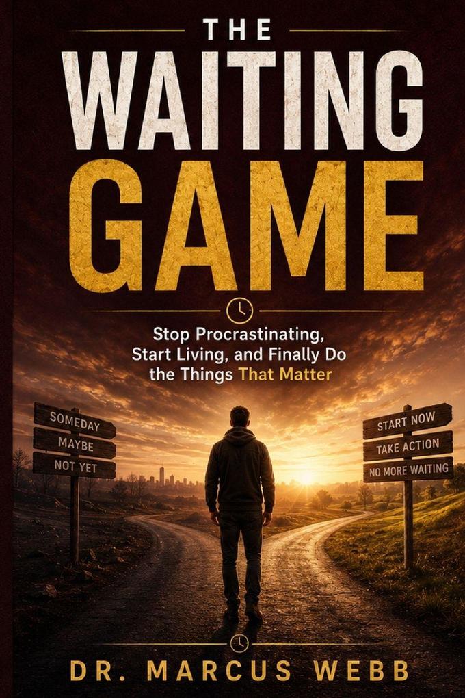 The Waiting Game